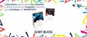 Calendários Personalizados compõem o diferencial da sua empresa