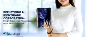 Refletindo a Identidade Corporativa: Design de Cadernos Personalizados com a Marca da Empresa